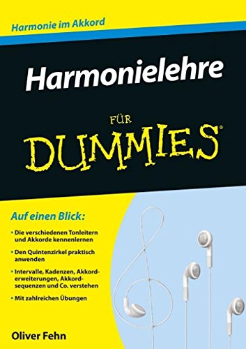 Harmonielehre kompakt für Dummies: Harmonie im Akkord